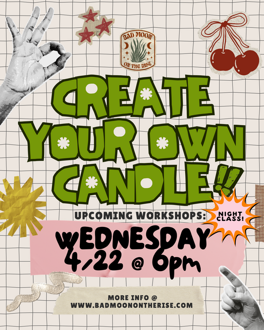 4/22 - Candle Workshop